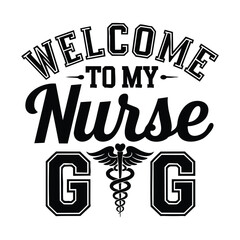Black and White Welcome to  my Nurse Typography Illustration Design with Wings