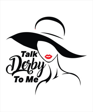 Talk Derby To Me graphic and t-shirt design.