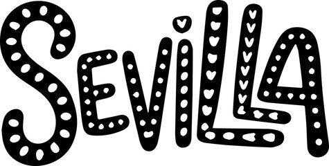 Obraz premium Sevilla City Decorative Hand Lettering