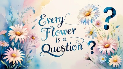 Philosophical Flower Art - Abstract Watercolor of Daisies with Question Marks
