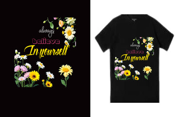 shirt design concept always believe in yourself