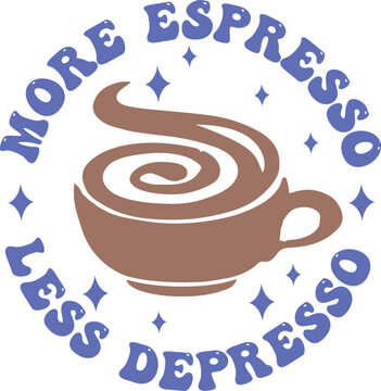More espresso less depresso