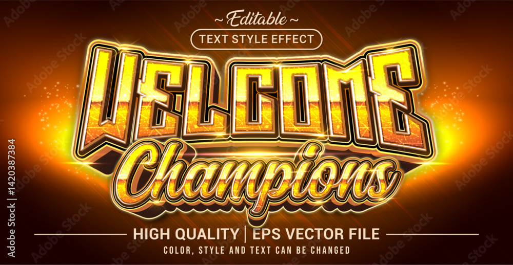 Poster Editable text style effect - Welcome Champions text style theme. Vector text style illustration template.