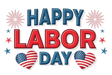 Obraz premium Happy Labor Day American Flag Hearts Fireworks Design