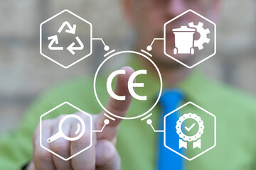 CE or Conformity European Certification Label Business Industry Standards Compliance Concept. Business person using virtual touch screen push text: CE. C E Europe Certificate Quality Guarantee Mark.