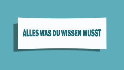 Alles was du wissen musst (Everything you need to know) - A card isolated on light green background.
