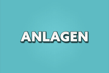 Anlagen (Attachments) - A turquoise banner illustration with white text.
