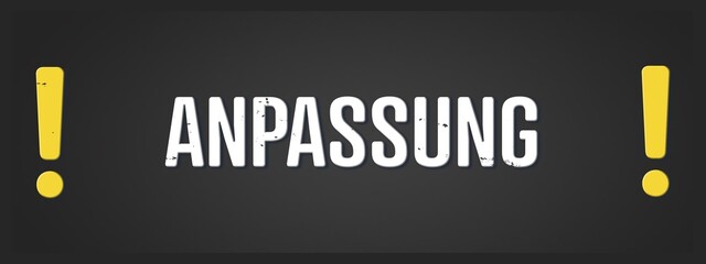 Anpassung (Adjustment) - A blackboard illustration with white text.