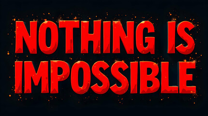 Nothing is Impossible – Red Resolve
