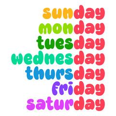 7 Days of the week. Sunday, Monday, Tuesday, Wednesday, Thursday, Friday, Saturday. Colorful words for planner, calendar, etc.