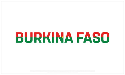Burkina Faso flag Typography on a white background, Vector design of Burkina Faso flag typography, Flag of Burkina Faso, National Day Design, Burkina Faso Day design