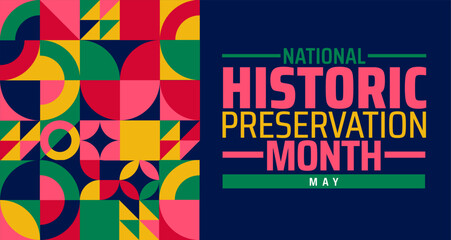 National Historic Preservation Month background banner or poster design template. observed every year in May. Holiday concept. Use to any Template, card, poster, placard, template.