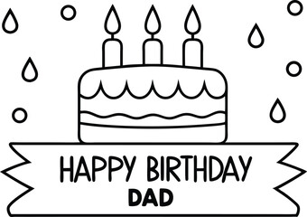 Celebration Birthday Cake with Candles and Happy Birthday Dad Message in Line Art