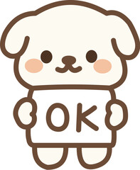 Cute White Puppy Holding a Sign that Says OK