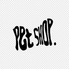 pet shop logo. bold black retro font