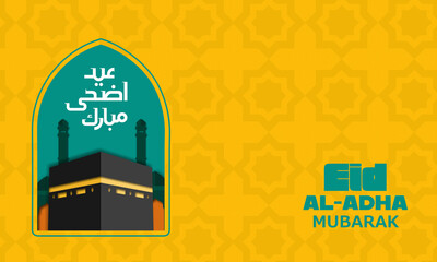 Islamic Celebration. A vibrant yellow and teal design featuring the Kaaba and Arabic script for "Eid Al Adha Mubarak," conveying festive greetings.