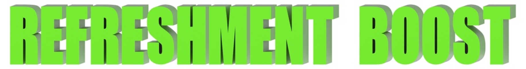 Refreshment Boost - 3d text , 3d render