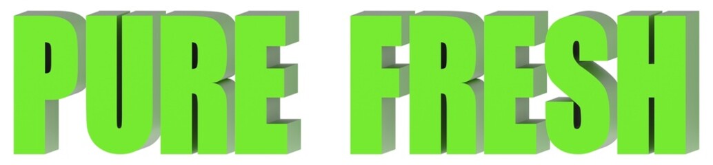 Pure Fresh - 3d text , 3d render