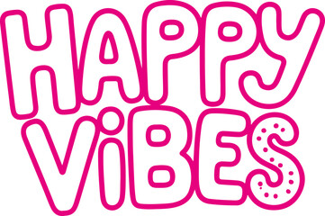 Happy Vibes Sticker.