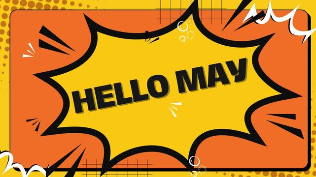 Hello May : Hello May vibrant animation elegant for new month greetings greenscreen video seasonal welcome