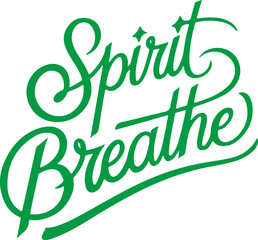 Spirit Breathe.