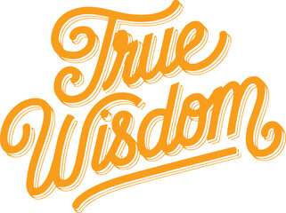 Fototapeta premium True Wisdom.