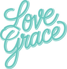 Love Grace Teal Typography.