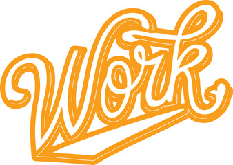 Obraz premium Orange Work Typography.