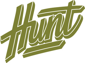 Hunt - Bold 3D Lettering.