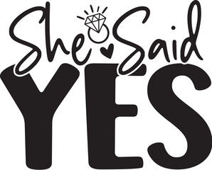 She Said Yes