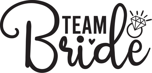 Team Bride 