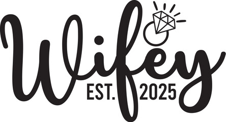 Wifey Est. 2025