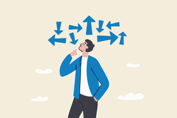 Decision making, decide the right way or choosing options, best alternative or solution to success, business direction or thinking concept, contemplation businessman making decision where to go next.