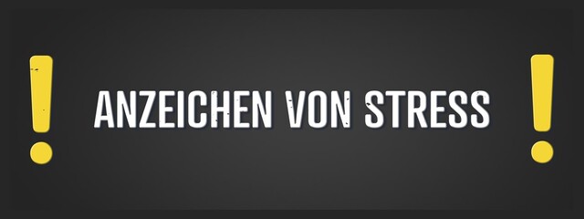 Anzeichen von Stress (Signs of stress) - A blackboard illustration with white text.