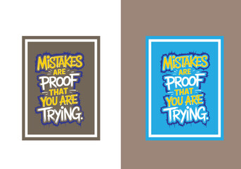 Inspirational Typography Poster: Mistakes Are Proof That You Are Trying
