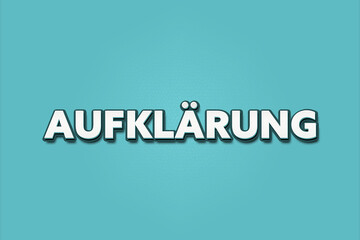 Aufklaerung (enlightenment) - A turquoise banner illustration with white text.