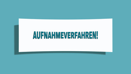 Aufnahmeverfahren (Admission procedure) - A card isolated on light green background.