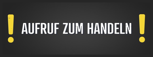 Aufruf zum Handeln (Call to action) - A blackboard illustration with white text.