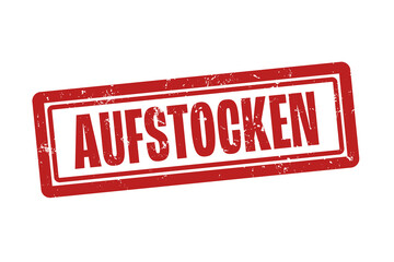 Aufstocken (Stock up) - A red stamp, isolated on white background.