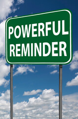powerful reminder sign