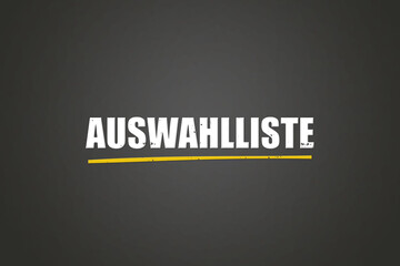 Auswahlliste (Selection list) - A blackboard with white text.