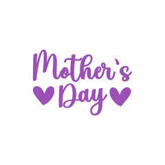 Mother’s Day typography clip art design on plain white transparent isolated background for sign, card, shirt, hoodie, sweatshirt, apparel, tag, mug, icon, poster or badge