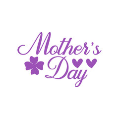 Obraz premium Mother’s Day typography clip art design on plain white transparent isolated background for sign, card, shirt, hoodie, sweatshirt, apparel, tag, mug, icon, poster or badge