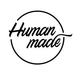 human made stamp logo, made by humans badge hand drawn lettering calligraphy text