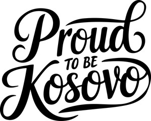 Fototapeta premium Proud to be Kosovo.