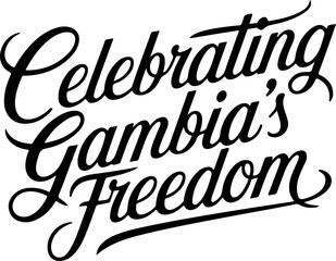 Celebrating Gambia's Freedom.