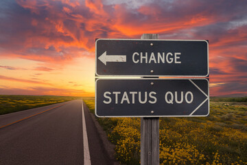 Road sign at sunset shows diverging paths: "Change" and "Status Quo," symbolizing life choices and decisions, signifying a crossroads moment