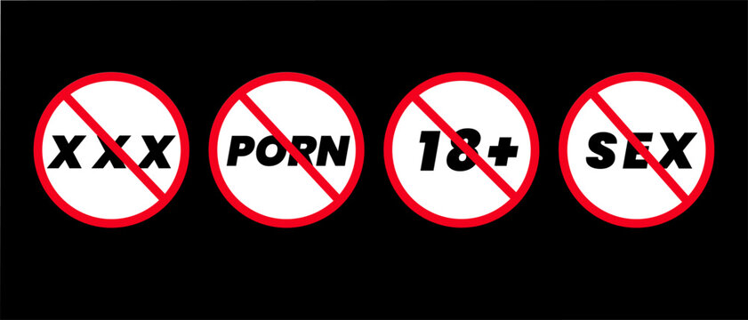 No Sex, No Porn, No 18+ Warning Sign Vector | Adult Content Restriction Symbol Set