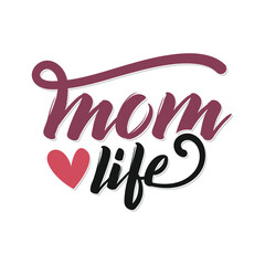 Mom Life, Mothers Day Typography T shirt design