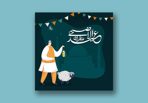Eid ul-Adha Mubarak Editable Social Media Post with Arabic Calligraphy, Illustration of Muslim Man Holding Illuminated Lamp and Sheep on Teal Silhouette Mosque Background.